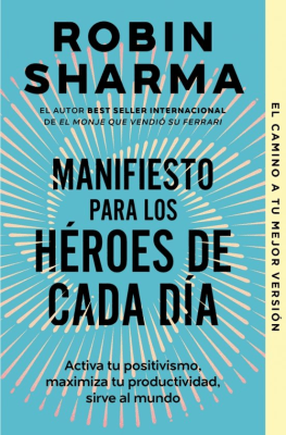 MANIFIESTO PARA LOS HEROES DE CADA DIA-DEBOLSILLO