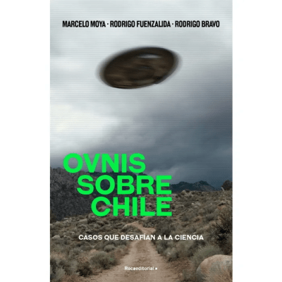 OVNIS SOBRE CHILE-ROCAEDITORIAL