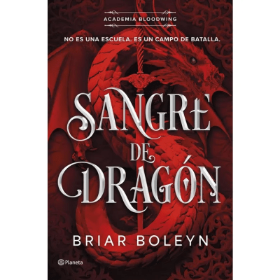 SANGRE DE DRAGON-ACADEMIA BLOODWING 1-PLANETA1