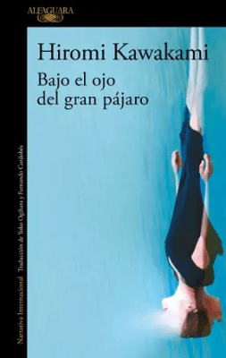BAJO EL OJO DEL GRAN PAJARO-ALFAGUARA