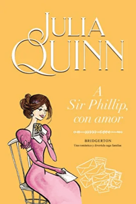 BRIDGERTON 5 A SIR PHILLIP CON AMOR-TITANIA