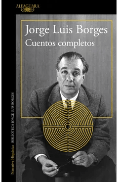 BORGES CUENTOS COMPLETOS-ALFAGUARA