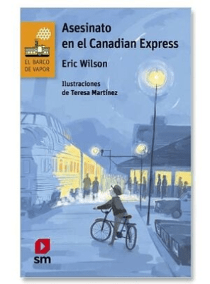 ASESINATO EN EL CANADIAN EXPRESS-NARANJA SM