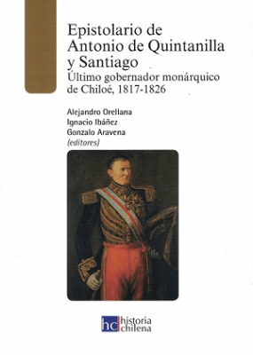 EPISTOLARIO DE ANTONIO DE QUINTANILLA Y SANTIAGO - ED.18261