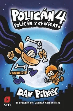 POLICAN 4 POLICAN Y CHIKIGATO-SM