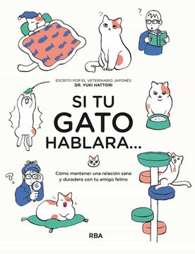 SI TU GATO HABLARA-RBA