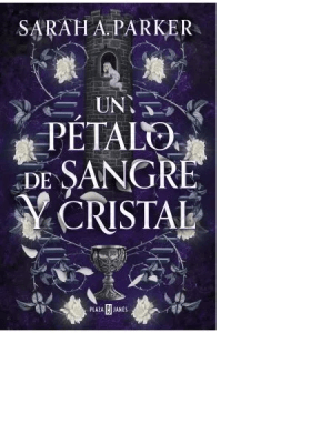PETALO DE SANGRE Y CRISTAL,UN-PLAZA JANES