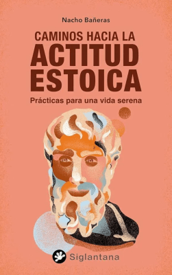 CAMINOS HACIA UNA ACTITUD ESTOICA-SIGLANTANA