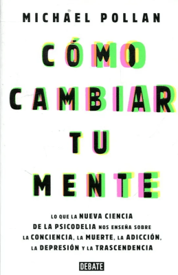 COMO CAMBIAR TU MENTE-DEBATE