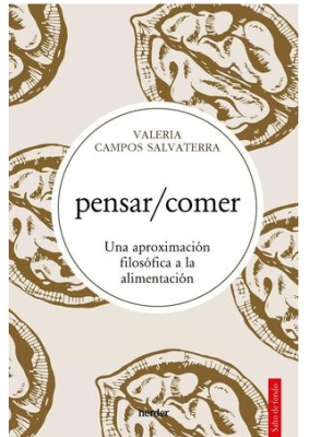 PENSAR COMER UNA APROXIMACION FILOSOFICA A LA ALIMENTACION-HERDER