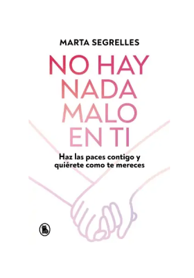 NO HAY NADA MALO EN TI - BRUGUERA