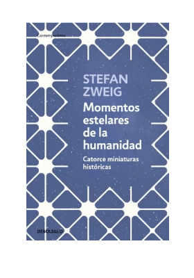 MOMENTOS ESTELARES DE LA HUMANIDAD - DEBOLSILLO1