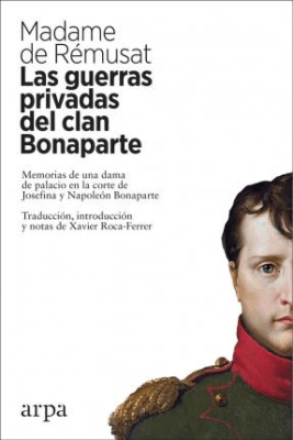 GUERRAS PRIVADAS DEL CLAN BONAPARTE,LAS-ARPA1