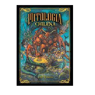 MITOLOGIA CHILENA-FERRERAS Y LICCI