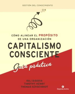 CAPITALISMO CONSCIENTE-EMPRESA ACTIVA