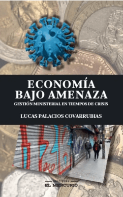 ECONOMIA BAJO AMENAZA-EL MERCURIO