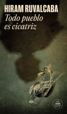 TODO PUEBLO ES CICATRIZ-RANDOM HOUSE