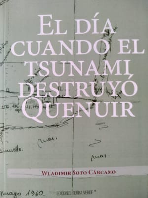 EL DIA CUANDO EL TSUNAMI DESTRUYO QUENUIR
