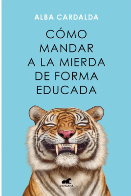 COMO MANDAR A LA MIERDA DE FORMA EDUCADA-VERGARA1