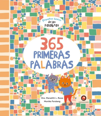 365 PRIMERAS PALABRAS-PEQUEÑOS GENIOS DE LAS PALABRAS TD-CONTRAPUNTO