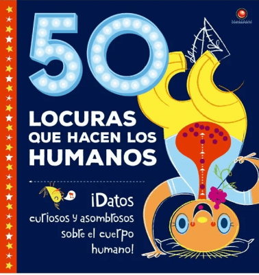 50 LOCURAS QUE HACEN LOS HUMANOS TD-CONTRAPUNTO