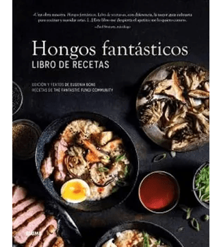 HONGOS FANTASTICOS LIBRO DE RECETAS TD-BLUME