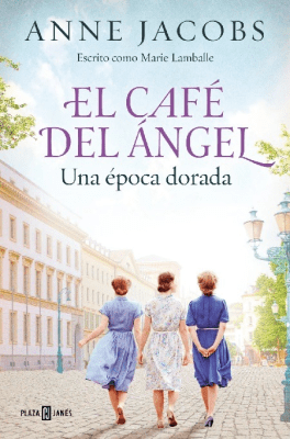 CAFE DEL ANGEL 5 UNA EPOCA DORADA-PLAZAJANES1