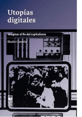 UTOPIAS DIGITALES-LOM