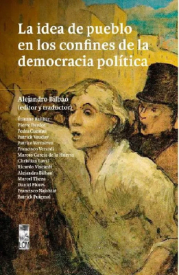 IDEA DE PUEBLO EN LOS CONFINES DE LA DEMOCRACIA POLITICA-LOM1