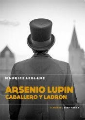 ARSENIO LUPIN CABALLERO Y LADRON