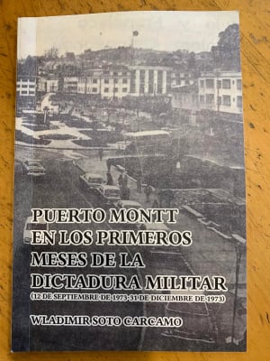 PUERTO MONTT EN LOS PRIMEROS MESES DE LA DICTADURA MILITAR-REGIONALES