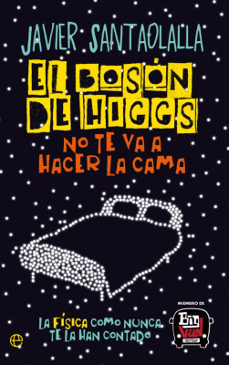 BOSON DE HIGGS NO TE VA A HACER LA CAMA,EL-ESFERA DE LOS LIBROS