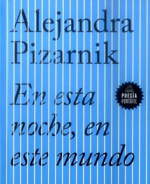EN ESTA NOCHE, EN ESTE MUNDO-POESIA PORTATIL1