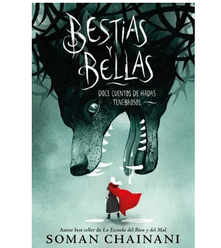 BESTIAS Y BELLAS DOCE CUENTOS DE HADAS TENEBROSOS TD-PUCK