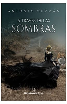 A TRAVES DE LAS SOMBRAS1
