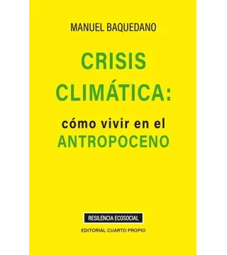 CRISIS CLIMATICA-CUARTO PROPIO PREODUCCIONES EMT