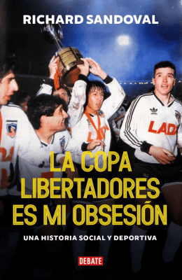 COPA LIBERTADORES ES MI OBSESION,LA-DEBATE1