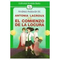 ANTONIA LACROUX-EL COMIENZO DE LA LOCURA (AB)