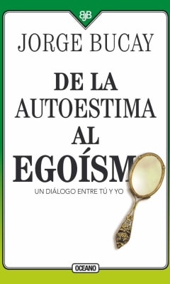 DE LA AUTOESTIMA AL EGOISMO-OCEANO