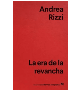 ERA DE LA REVANCHA,LA-NUEVOS CUADERNOS ANAGRAMA