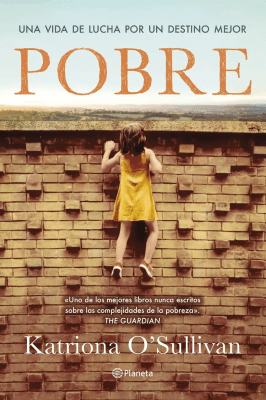 POBRE-UNA VIDA DE LUCHA POR UN DESTINO MEJOR-PLANETA