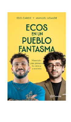 ECOS EN UN PUEBLO FANTASMA-PLANETA