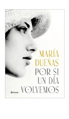 POR SI UN DIA VOLVEMOS-PLANETA