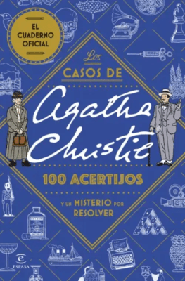 CASOS DE AGATHA CHRISTIE,LOS 100 ACERTIJOS-ESPASA1