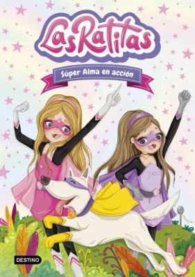 RATITAS,LAS 2 TD SUPER ALMA EN ACCION-DESTINO