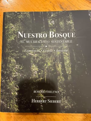 NUESTRO BOSQUE EL MULTITALENTO SUSTENTABLE-HERIBERTO SIEBERT