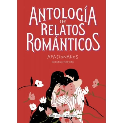 ANTOLOGIA DE RELATOS ROMANTICOS TD-ALMA CLASICOS