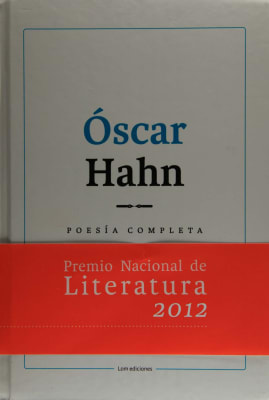 POESIA COMPLETA OSCAR HAHN TD (1961-2012) (LOM)1