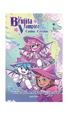 BRUJITA VAMPIRO 2 Y EL DRAGON DE LA BIBLIOTECA PERDIDA-MONTENA