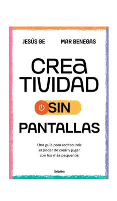 CREATIVIDAD SIN PANTALLAS-GRIJALBO